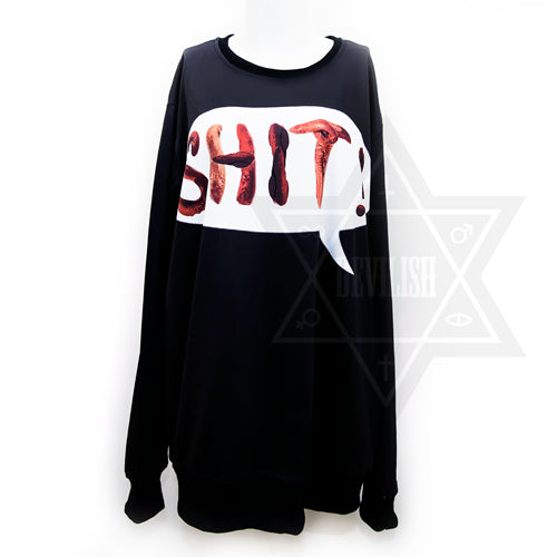 SHIT! sweatshirt